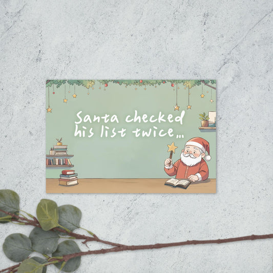 Funny Christmas Card - Santa Checked His List Twice - Holiday Card with a Playful Twist, Cute Xmas Card